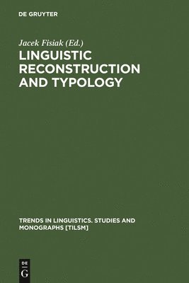 Linguistic Reconstruction and Typology 1