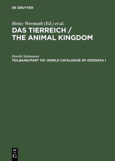 Henrik Steinmann, Heinz Wermuth, Maximilian Fischer - World Catalogue of Odonata I, Inbunden