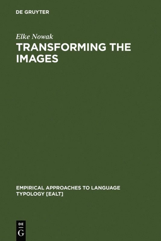Elke Nowak - Transforming the Images, Inbunden