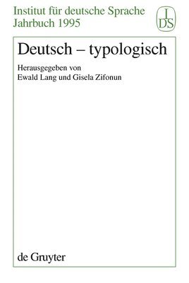 Ewald Lang, Gisela Zifonun - Deutsch - Typologisch, Inbunden
