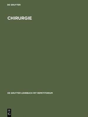 De Gruyter - Chirurgie, Inbunden