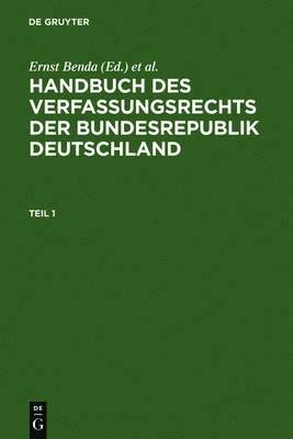 Ernst Benda, Werner Maihofer, Hans-Jochen Vogel - Handbuch Des Verfassungsrechts Der Bundesrepublik Deutschland, Inbunden