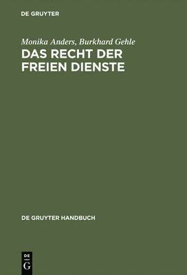 Monika Anders, Burkhard Gehle - Recht der freien Dienste, Inbunden