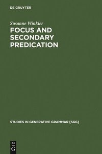 bokomslag Focus and Secondary Predication