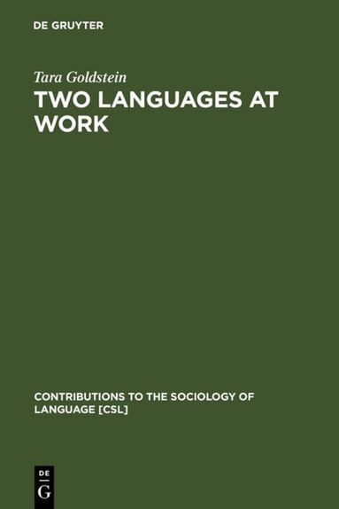 Tara Goldstein - Two Languages at Work, Inbunden