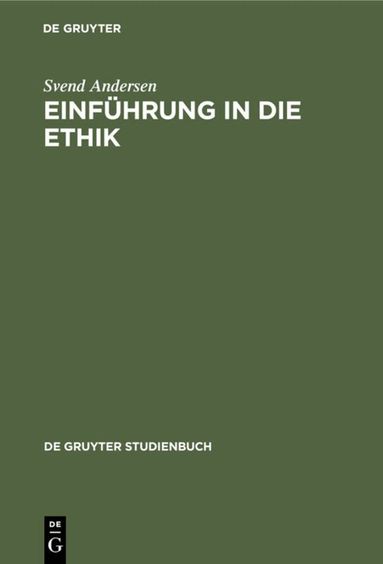 Svend Andersen - Einführung in die Ethik, Inbunden