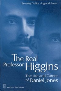 bokomslag The Real Professor Higgins