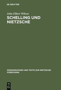 bokomslag Schelling Und Nietzsche