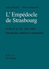 bokomslag L'Empdocle de Strasbourg (P. Strasb. gr. Inv. 1665-1666)