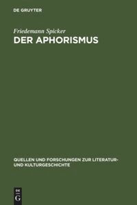 Friedemann Spicker - Aphorismus, Inbunden