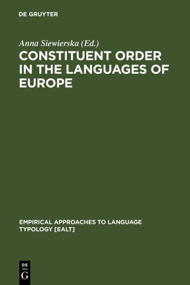 Anna Siewierska - Constituent Order in the Languages of Europe, Inbunden