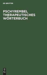 bokomslag Pschyrembel Therapeutisches Wrterbuch