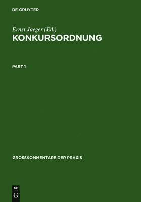 Ernst Jaeger, Wolfram Henckel - Konkursordnung, Inbunden