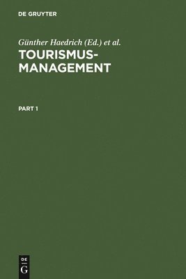 Tourismus-Management: Tourismus-Marketing Und Fremdenverkehrsplanung