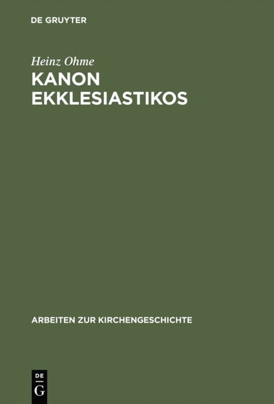 Heinz Ohme - Kanon ekklesiastikos, Inbunden