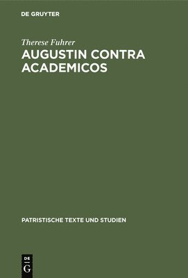 Augustin Contra Academicos 1
