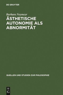 bokomslag Ästhetische Autonomie als Abnormität