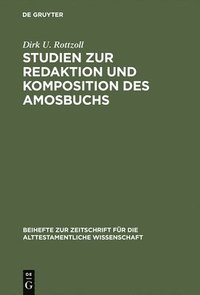 bokomslag Studien zur Redaktion und Komposition des Amosbuchs