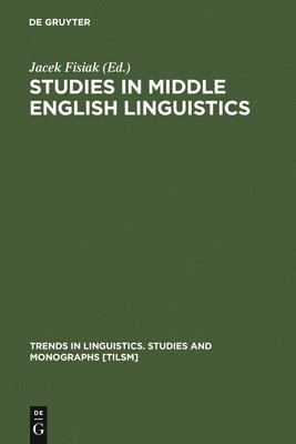 Studies in Middle English Linguistics 1