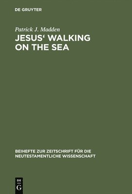 Patrick J. Madden - Jesus' Walking on the Sea, Inbunden