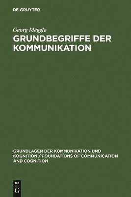 Georg Meggle - Grundbegriffe der Kommunikation, Inbunden