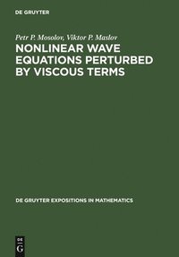 bokomslag Nonlinear Wave Equations Perturbed by Viscous Terms
