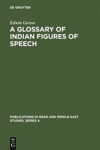 bokomslag A Glossary of Indian Figures of Speech