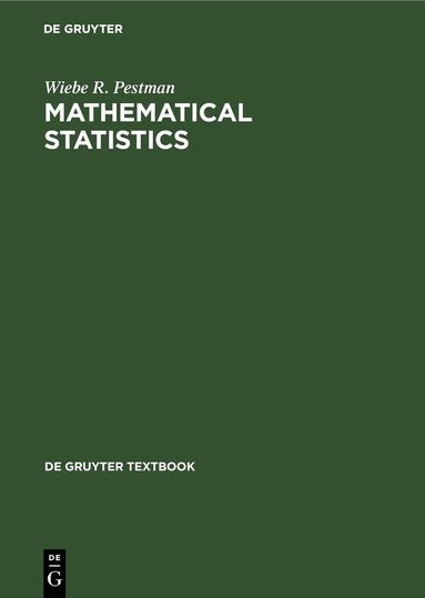 Wiebe R. Pestman - Mathematical Statistics, Inbunden