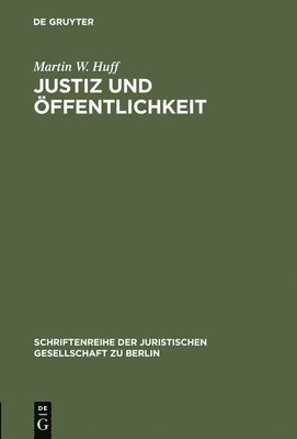 bokomslag Justiz und ffentlichkeit