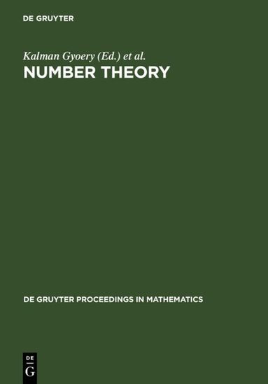 Kalman Gyoery, Attila Pethoe, Vera T. Sos - Number Theory, Inbunden
