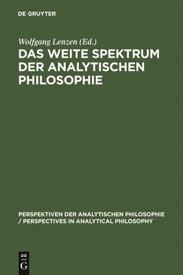 Das weite Spektrum der Analytischen Philosophie 1