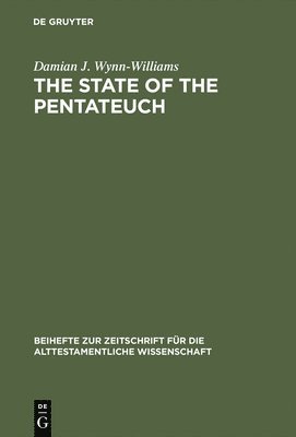 bokomslag The State of the Pentateuch