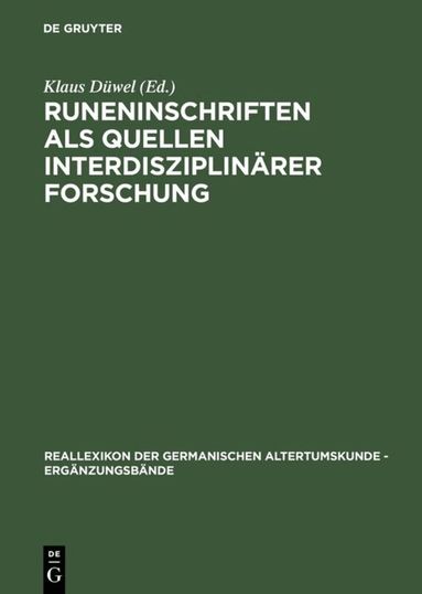 Klaus Düwel - Runeninschriften als Quellen interdisziplinärer Forschung, Inbunden