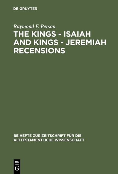 Raymond F. Person - Kings – Isaiah and Kings – Jeremiah Recensions, Inbunden
