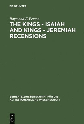 Kings – Isaiah and Kings – Jeremiah Recensions