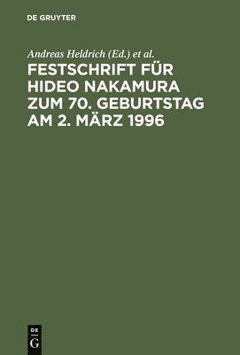 bokomslag Festschrift Fr Hideo Nakamura Zum 70. Geburtstag Am 2. Mrz 1996