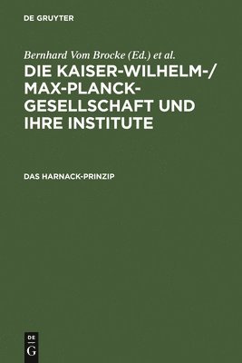 Bernhard Vom Brocke, Hubert Laitko - Harnack-Prinzip, Inbunden