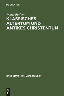 bokomslag Klassisches Altertum und antikes Christentum