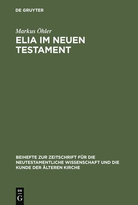Elia im Neuen Testament 1