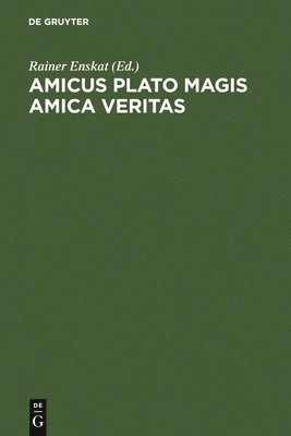 Rainer Enskat - Amicus Plato magis amica veritas, Inbunden