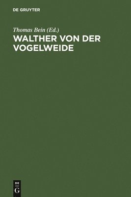 Thomas Bein - Walther von der Vogelweide, Inbunden