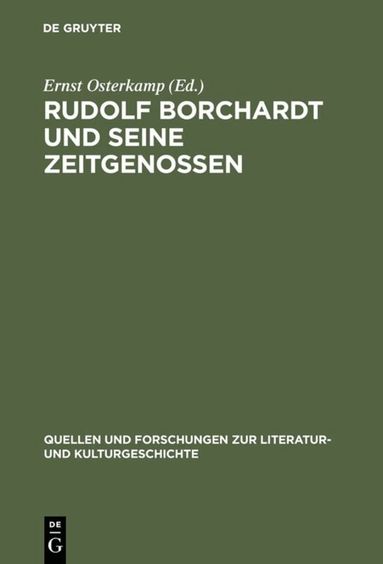 Ernst Osterkamp - Rudolf Borchardt und seine Zeitgenossen, Inbunden