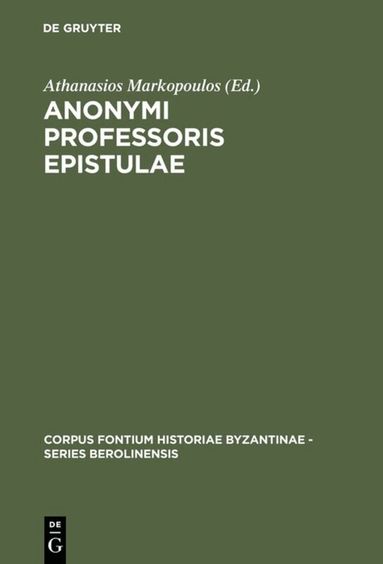 Athanasios Markopoulos - Anonymi Professoris Epistulae, Inbunden