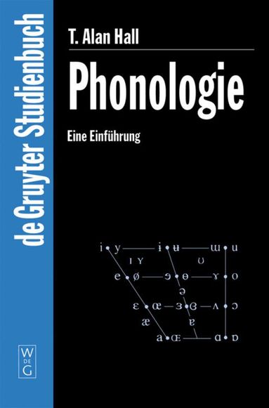 T. Alan Hall - Phonologie, Inbunden