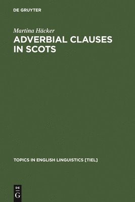 Adverbial Clauses in Scots 1