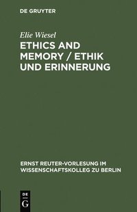 bokomslag Ethics and Memory / Ethik und Erinnerung