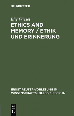 Ethics and Memory / Ethik und Erinnerung 1