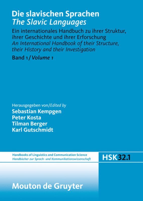 Sebastian Kempgen, Peter Kosta, Tilman Berger, Karl Gutschmidt - Die slavischen Sprachen / The Slavic Languages. Halbband 1, Inbunden