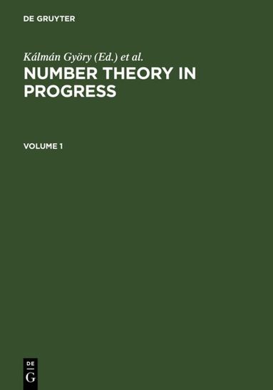 Kálmán Györy, Henryk Iwaniec, Jerzy Urbanowicz - Number Theory in Progress, Inbunden