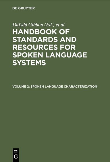 K. Hill, Dafydd Gibbon, Roger Moore, Richard Winski - Spoken Language Characterization, Inbunden